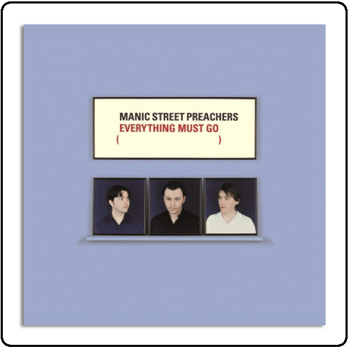 Manic Street Preachers - Everything Must Go