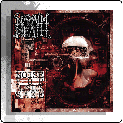 Napalm Death - Noise For Music's Sake