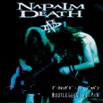 Napalm Death : Bootlegged In Japan