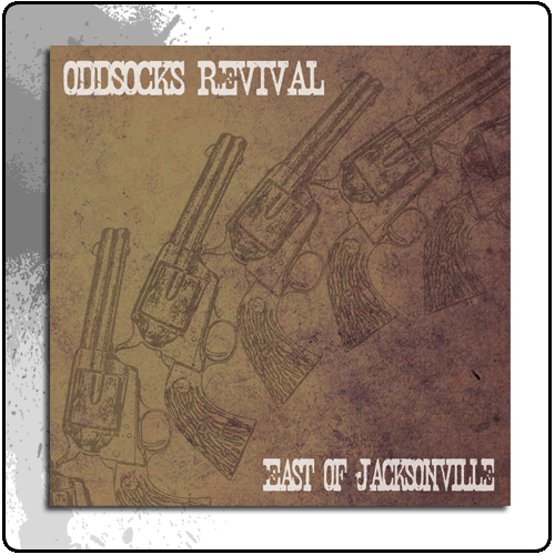 Oddsocks Revival - East Of Jacksonville