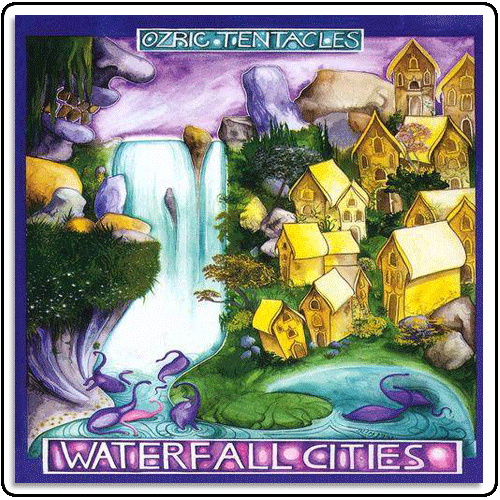 Ozric Tentacles - Waterfall Cities