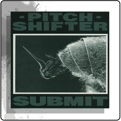 Pitchshifter - Submit