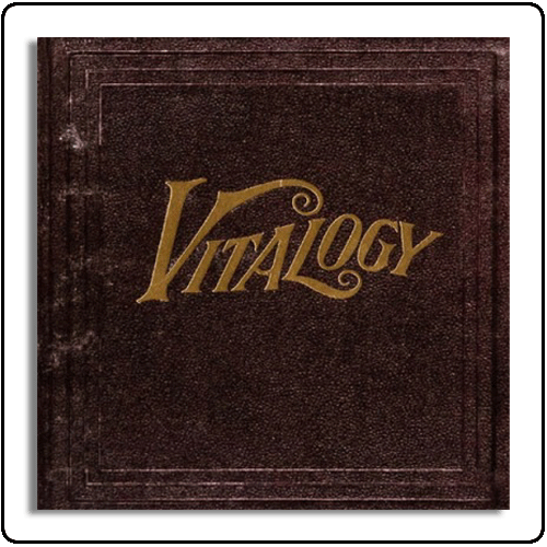 Pearl Jam - Vitalogy