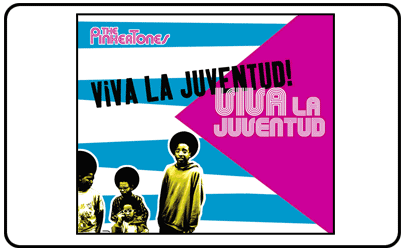 The Pinker Tones - Viva La Juventud