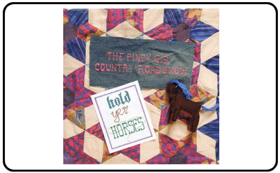 Piney Gir - Hold Your Horses