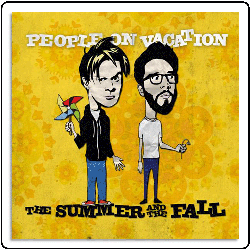 People On Vacation - The Summer And The Fall
