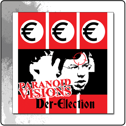 Paranoid Visions - Der-Election