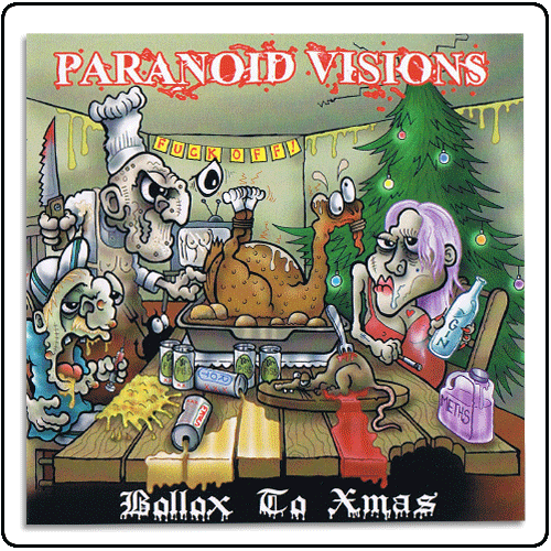 Paranoid Visions - Bollox to Xmas