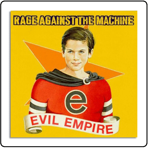 Rage Against The Machine - Evil Empire