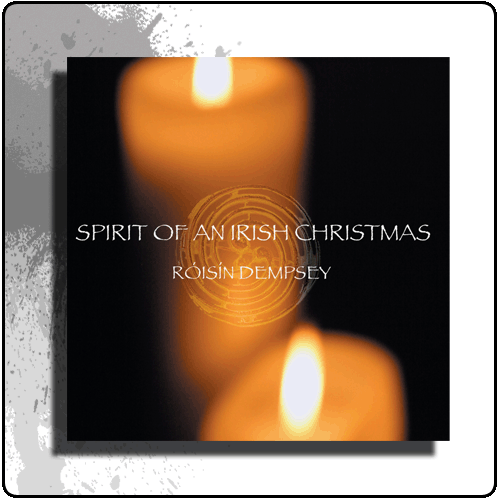 Roisin Dempsey - Spirit of an Irish Christmas