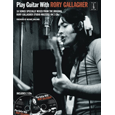 Rory Gallagher : Play Guitar With Rory Gallagher. TAB + CD