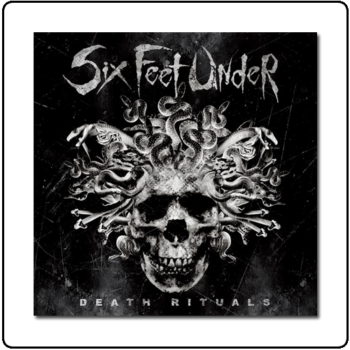 Six Feet Under - Death Rituals