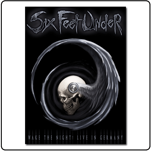 Six Feet Under - Wake The Night! Live In Germany
