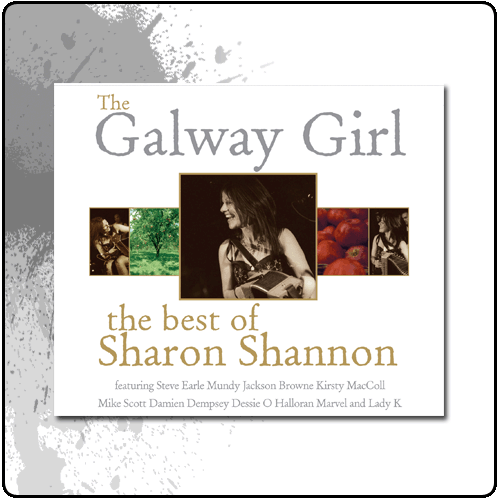 Sharon Shannon - The Galway Girl