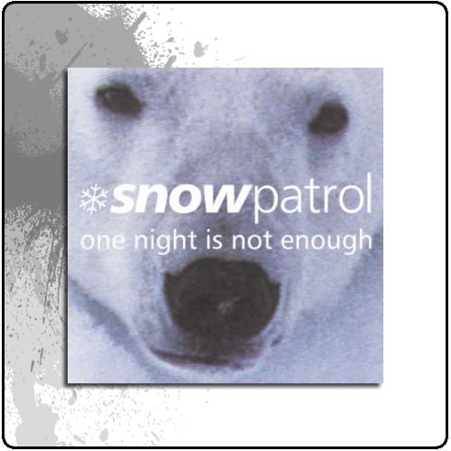 Snow Patrol - One Night Is Not Enough (CD Single)