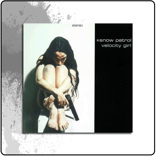 Snow Patrol - Velocity Girl / Absolute Gravity (CD Single)