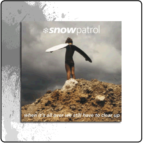 Snow Patrol - When It's All Over We Still Have... (CD Expanded)