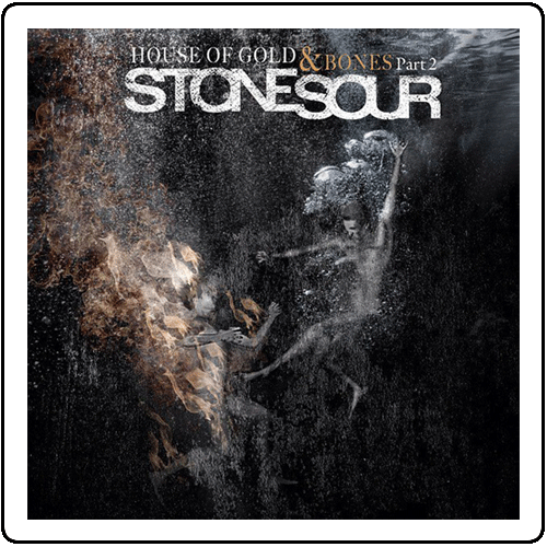 Stone Sour - House of Gold & Bones Part 2