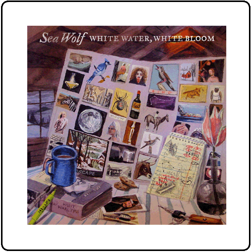 Sea Wolf - WHITE WATER, WHITE BLOOM