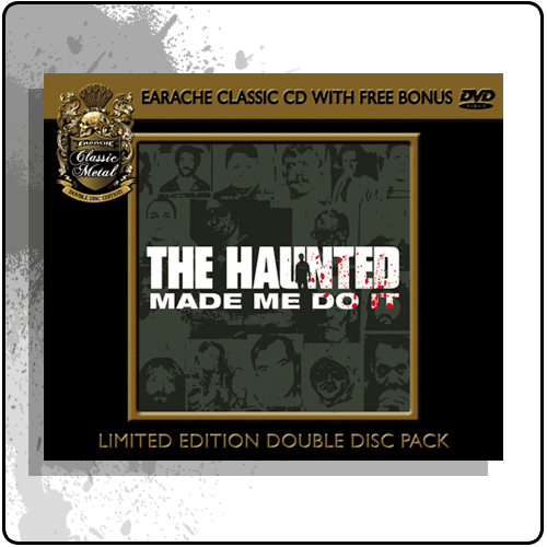 The Haunted - The Haunted Made Me Do it (Classic Series)