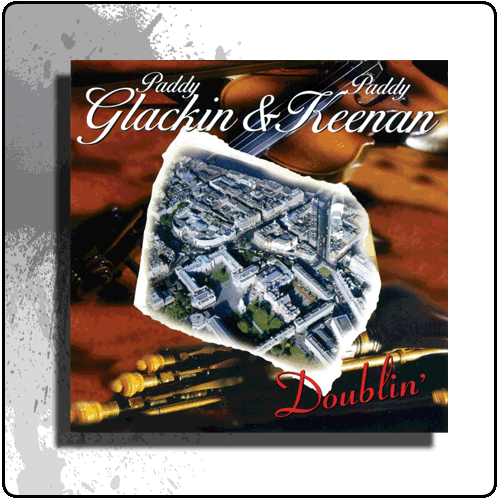 Tara Music Company - Paddy Glackin & Paddy Keenan - Doublin