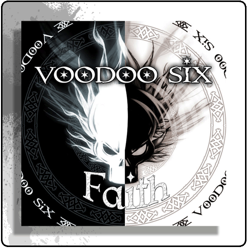 Voodoo Six - Faith CD Single