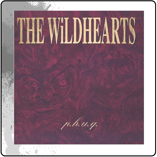 The Wildhearts - P.H.U.Q Double CD