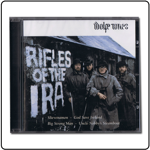 The Wolfe Tones - Rifles of the IRA