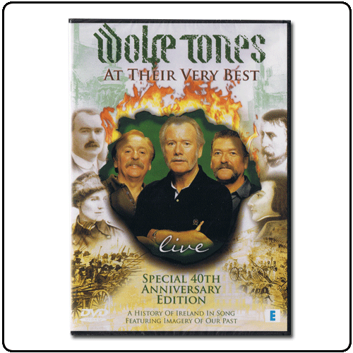 The Wolfe Tones - At Their very Best Live