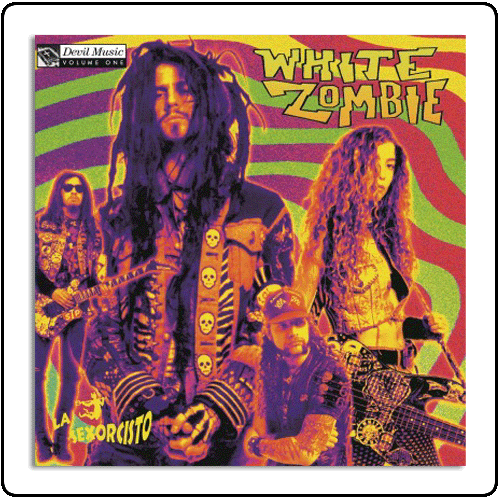 White Zombie - La Sexorcisto: Devil Music Vol One