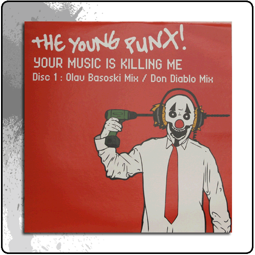The Young Punx - Your Music Is Killing Me (Disc 1)