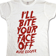 Alice Cooper : I'll bite your face off - (Ladies)