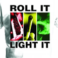 Roll It (T-Shirt)
