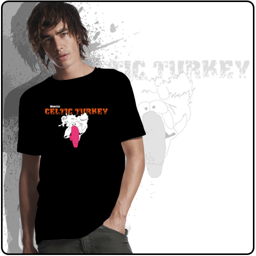 Dustin The Turkey - Celtic Turkey