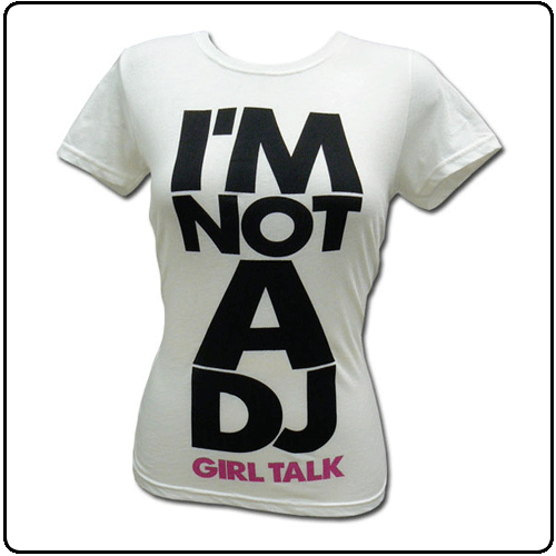 Girl Talk - I Am Not a DJ (Girls)