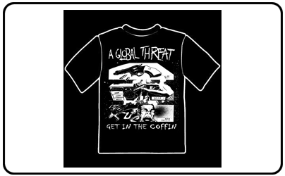 Global Threat - Get In The Coffin