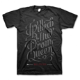 I Killed the Prom Queen USA Import T-Shirt