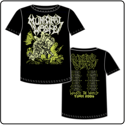 Municipal Waste - Waste The World Tour