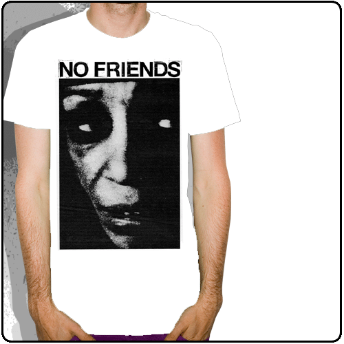 No Friends - Scared