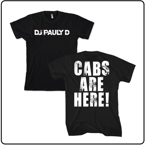 Pauly D - Cabs Are Here!