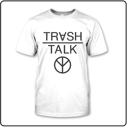 Trash Talk - TTA