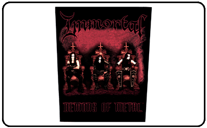 Immortal - Demons Of Metal (Backpatch)