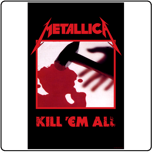 Metallica - Kill 'Em All
