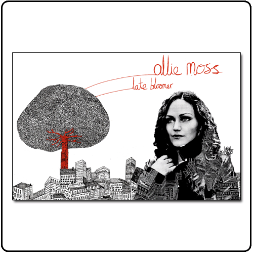 Allie Moss - Late Bloomer Poster