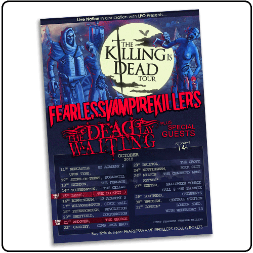 Fearless Vampire Killers - Killing Is Dead Tour - October 2012 (A3 Poster)