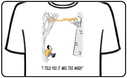 Funny Slogan T-Shirts - Too windy.