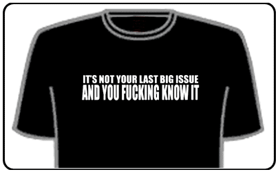 Offensive Slogan T-Shirts - Big Issue
