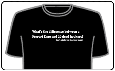 Offensive Slogan T-Shirts - 20 dead hookers