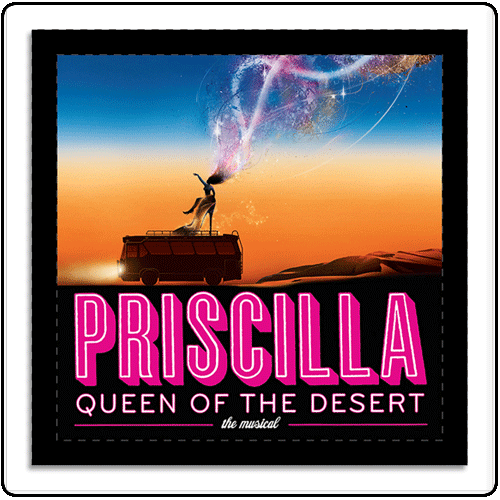 Priscilla Queen Of The Desert The Musical - Magnet