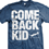 Comeback Kid - Symptoms & Cures